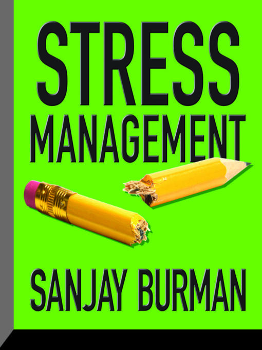 Title details for Stress Management by Sanjay Burman - Wait list